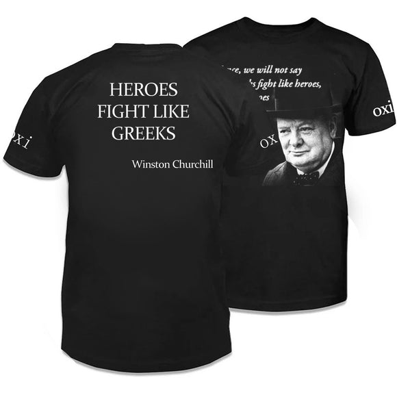 HEROES FIGHT LIKE GREEKS  OXI Tee Shirt