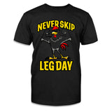 Never Skip Tee Shirt